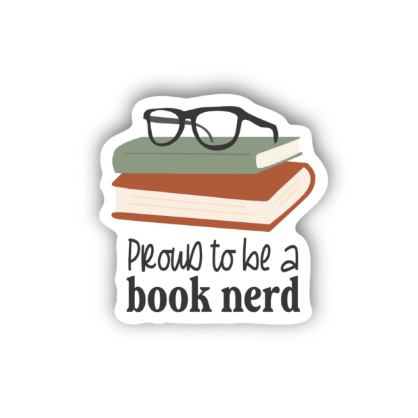 Proud to be a Book Nerd